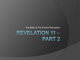 The Bible & The French Revolution
 