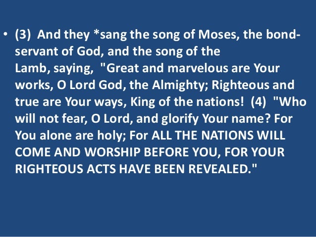 revelation lesson 38 the unveiling of the bowls great and marvelous are your works