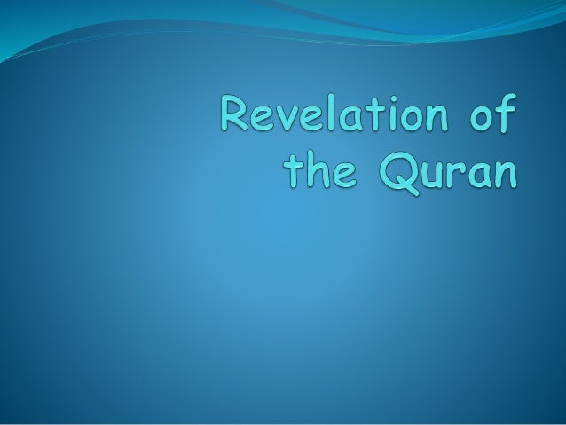Revelation Of Holy Quran.