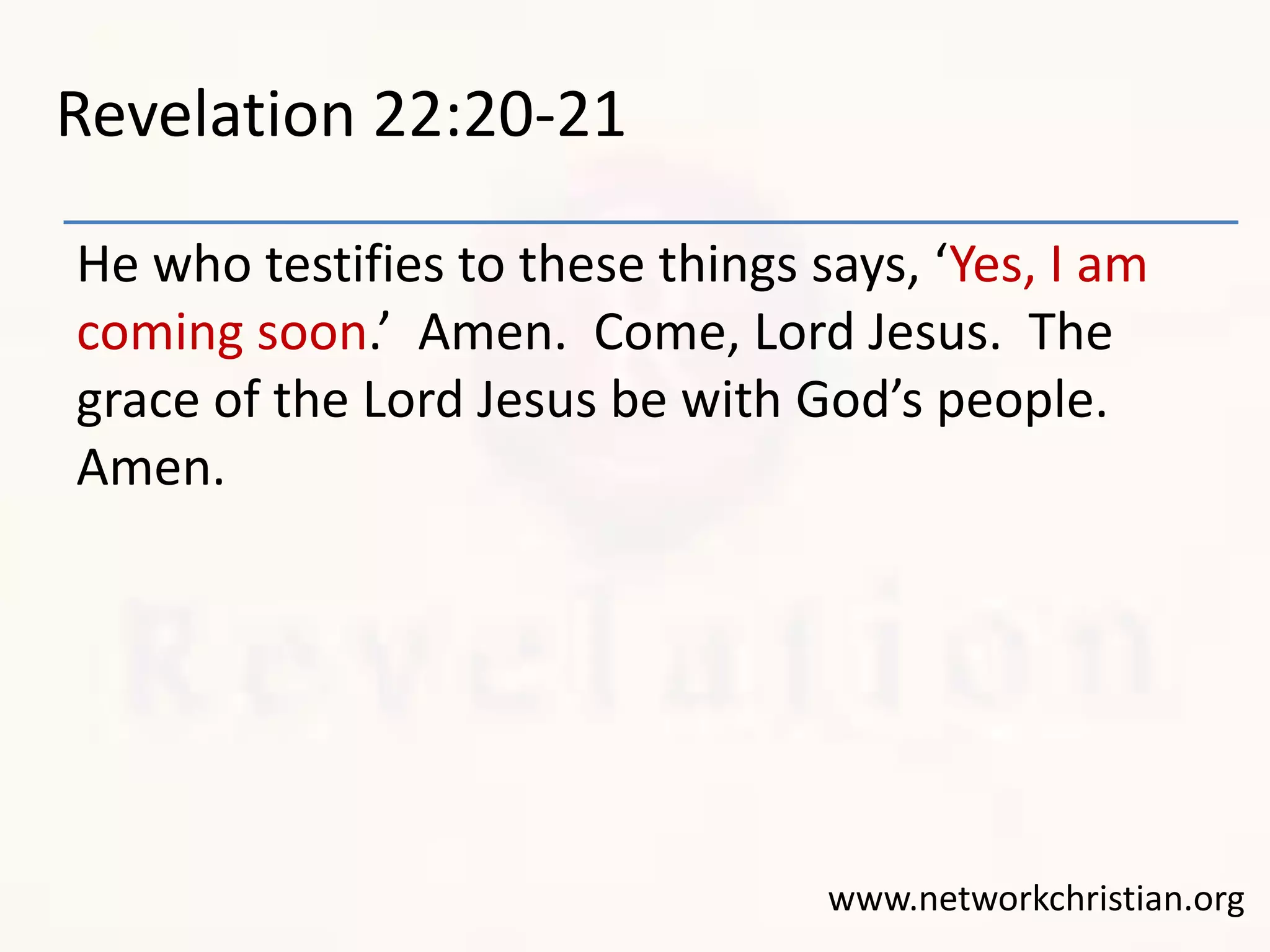 Revelation part 26 (amen. come, lord jesus revelation 22) | PPTX