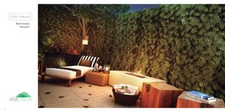 2726
Estar / Repouso
Bem-estar.
Sempre.
 