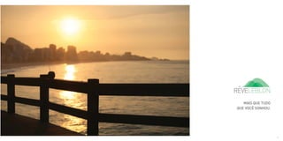 MAIS QUE TUDO
QUE VOCÊ SONHOU.
3
 