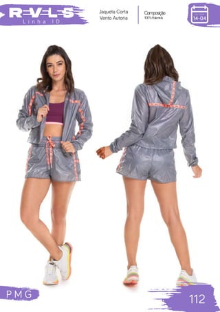 P M G
112
L i n h a I D .
Composição
100%Poliamida
Jaqueta Corta
Vento Autoria
 