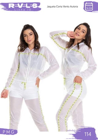 P M G
114
L i n h a I D .
Jaqueta Corta Vento Autoria
 
