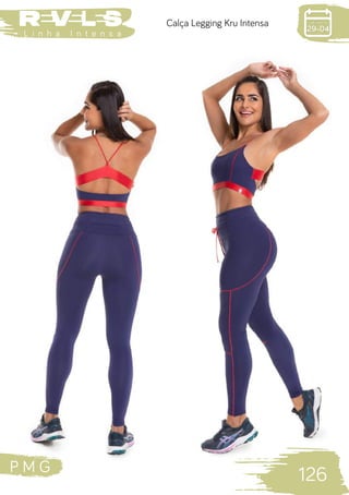 P M G
126
L i n h a I n t e n s a
Calça Legging Kru Intensa
 