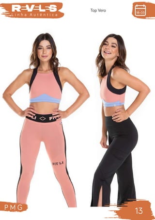 13
P M G
L i n h a A u t ê n t i c a
Top Vero
 