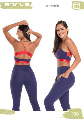 P M G
130
L i n h a I n t e n s a
Top Kru Intensa
 