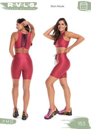 P M G
153
L i n h a A t i t u d e
Short Atitude
 