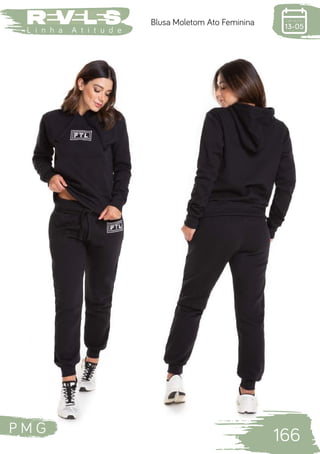 P M G
166
L i n h a A t i t u d e
Blusa Moletom Ato Feminina
 