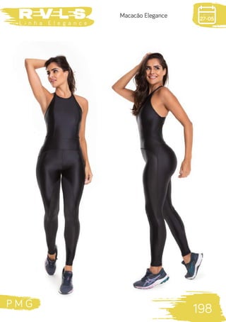 P M G
198
L i n h a E l e g a n c e
27-05
Macacão Elegance
 