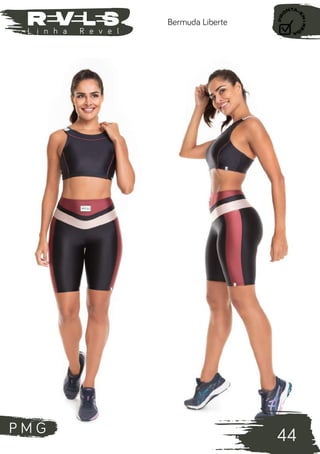 P M G
44
L i n h a R e v e l
Bermuda Liberte
 