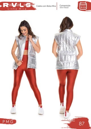 P M G
87
L i n h a M i r a
Composição
100% Poliéster
Colete com Bolso Mira
 