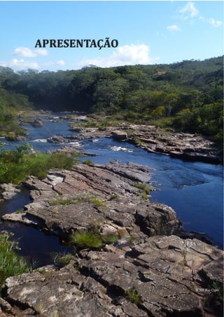APRESENTAÇÃO
SCBH Rio Cipó
 