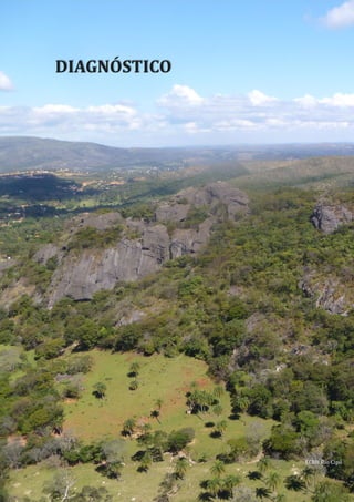 CARACTERIZAÇÃO DA BACIA
37
DIAGNÓSTICO
SCBH Rio Cipó
 