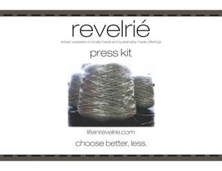 Revelrié Press Kit