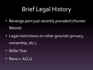 Revenge Pornography: An Analysis of Privacy, Obscenity, and the First  Amendment | PPT