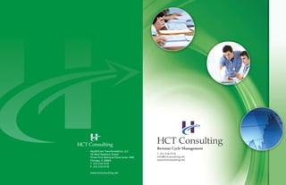 Revenue Cycle Management
HealthCare Transformation, LLC
70 West Madison Street                  T- 312 214-7216
Three First National Plaza Suite 1400   info@hctconsulting.net
Chicago, IL 60602                       www.hctconsulting.net
T- 312 214-7216
F- 312 214-3110

www.hctconsulting.net
 