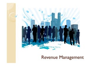 Revenue Management
 