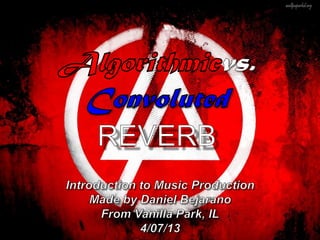 Reverb Example Reverb | PPTX