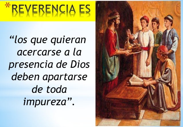 REVERENCIA EN LOS TEMPLOS DE DIOS