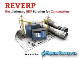 Powered by:
Revolutionary ERP Solution for Construction
 