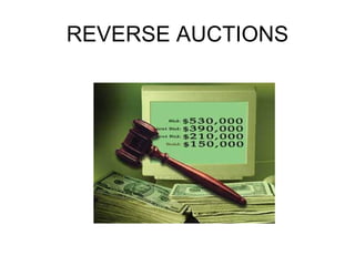 REVERSE AUCTIONS 