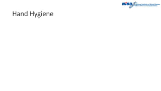 Hand Hygiene
 