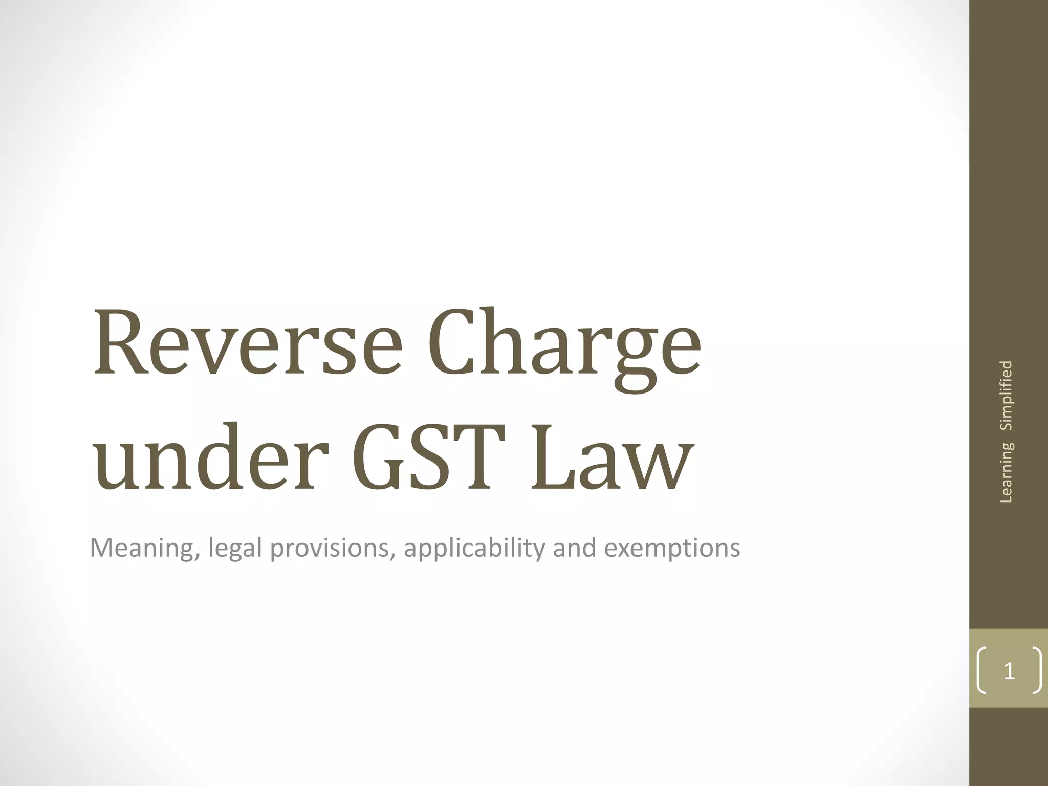 reverse-charge-under-gst-law-ppt
