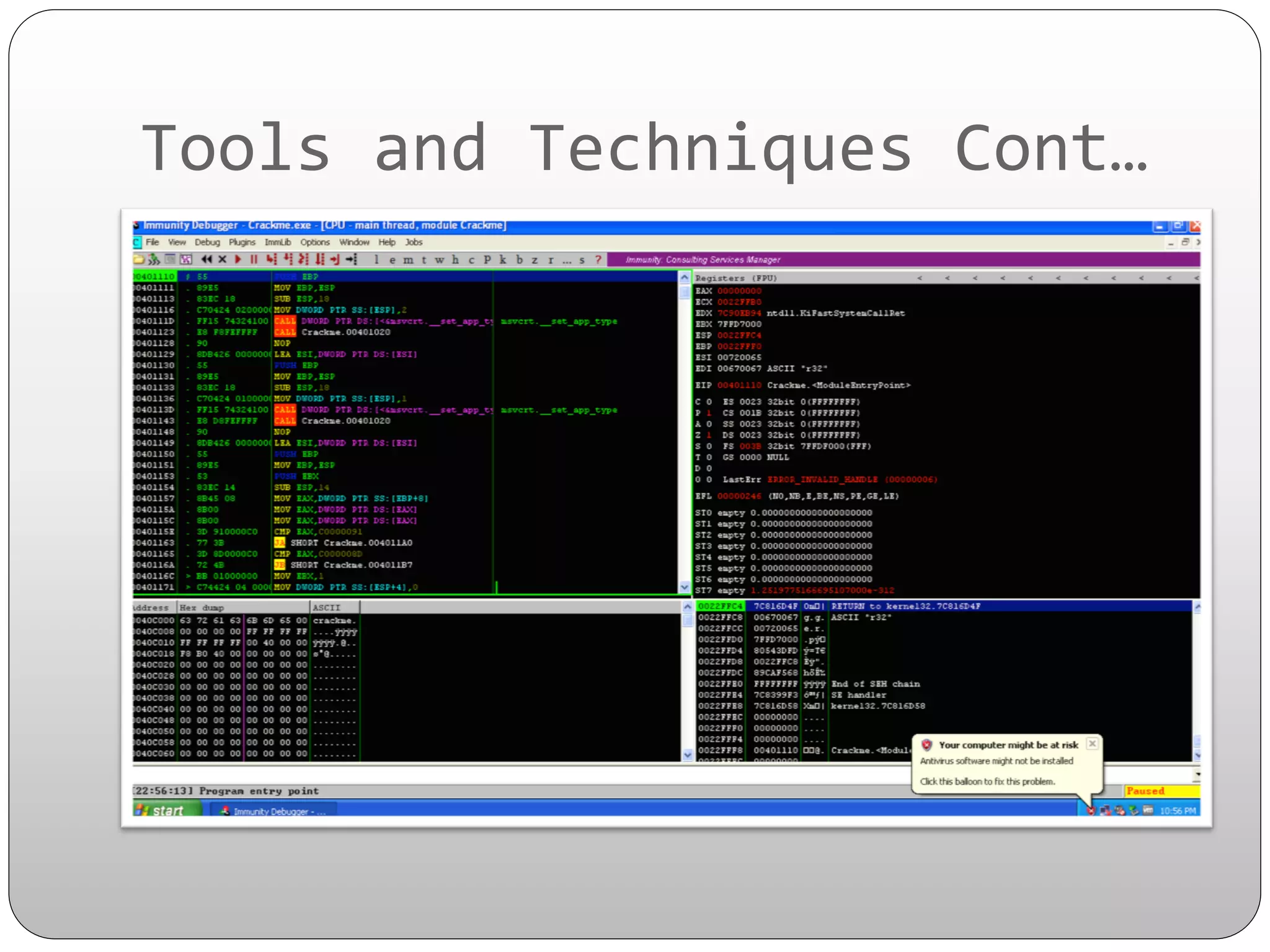 Tools	
  and	
  Techniques	
  Cont…	
  

 