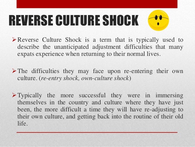 Reverse culture shock!!