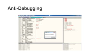 Anti-Debugging
 
