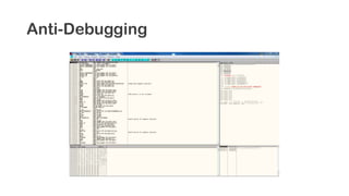 Anti-Debugging
 