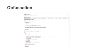 Obfuscation
 