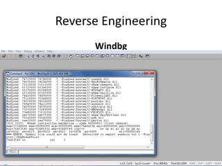 Reverse Engineering
      Windbg
 
