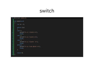 switch
 