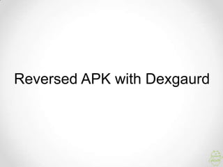 Reverse engineering android apps | PPTX