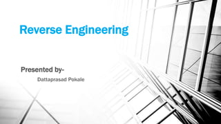 Reverse engineering | PPTX