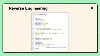 Reverse Engineering
 