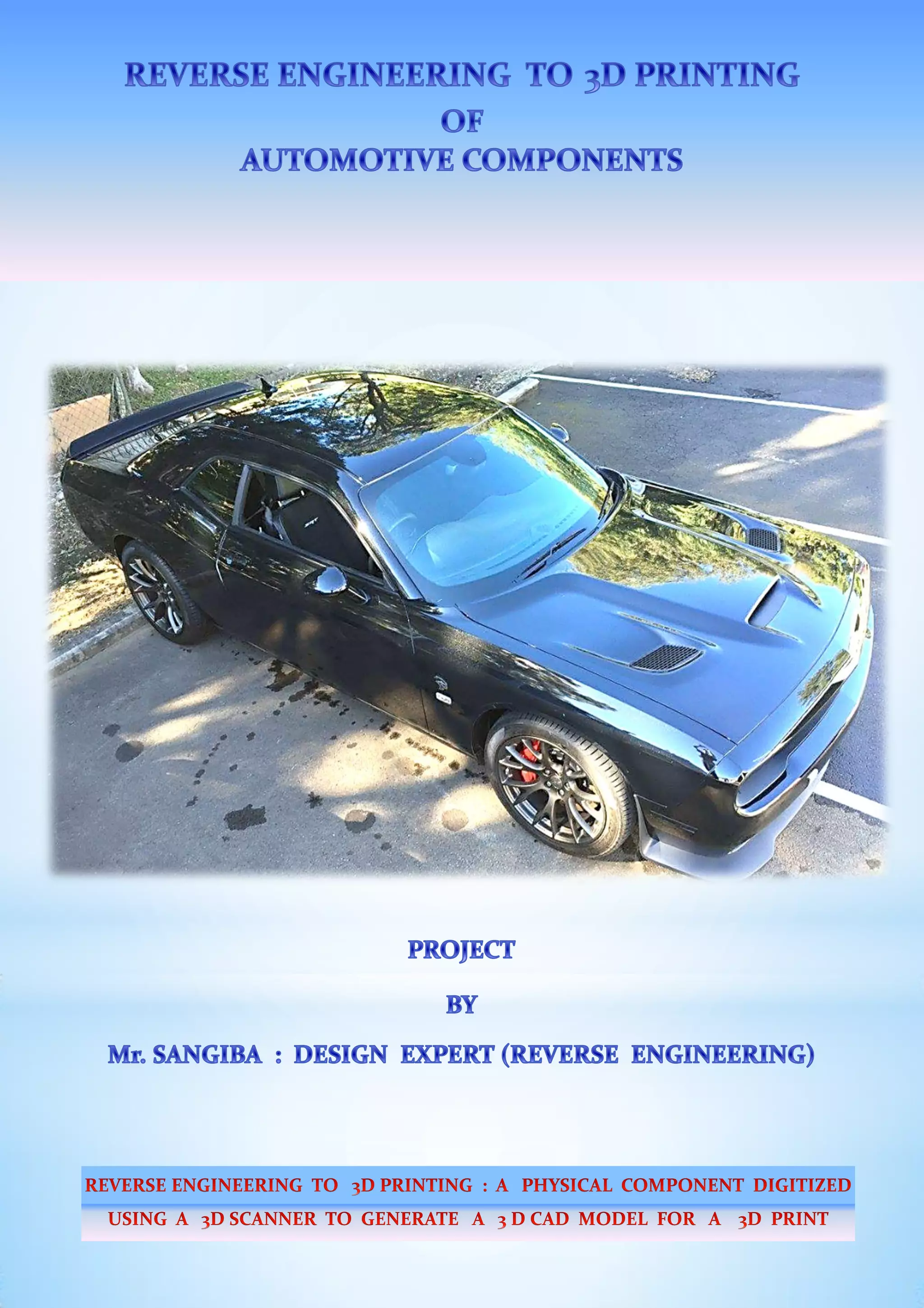 REVERSE ENGINEERING TO 3D PRINTING OF AUTOMOTIVE COMPONENTS | PDF