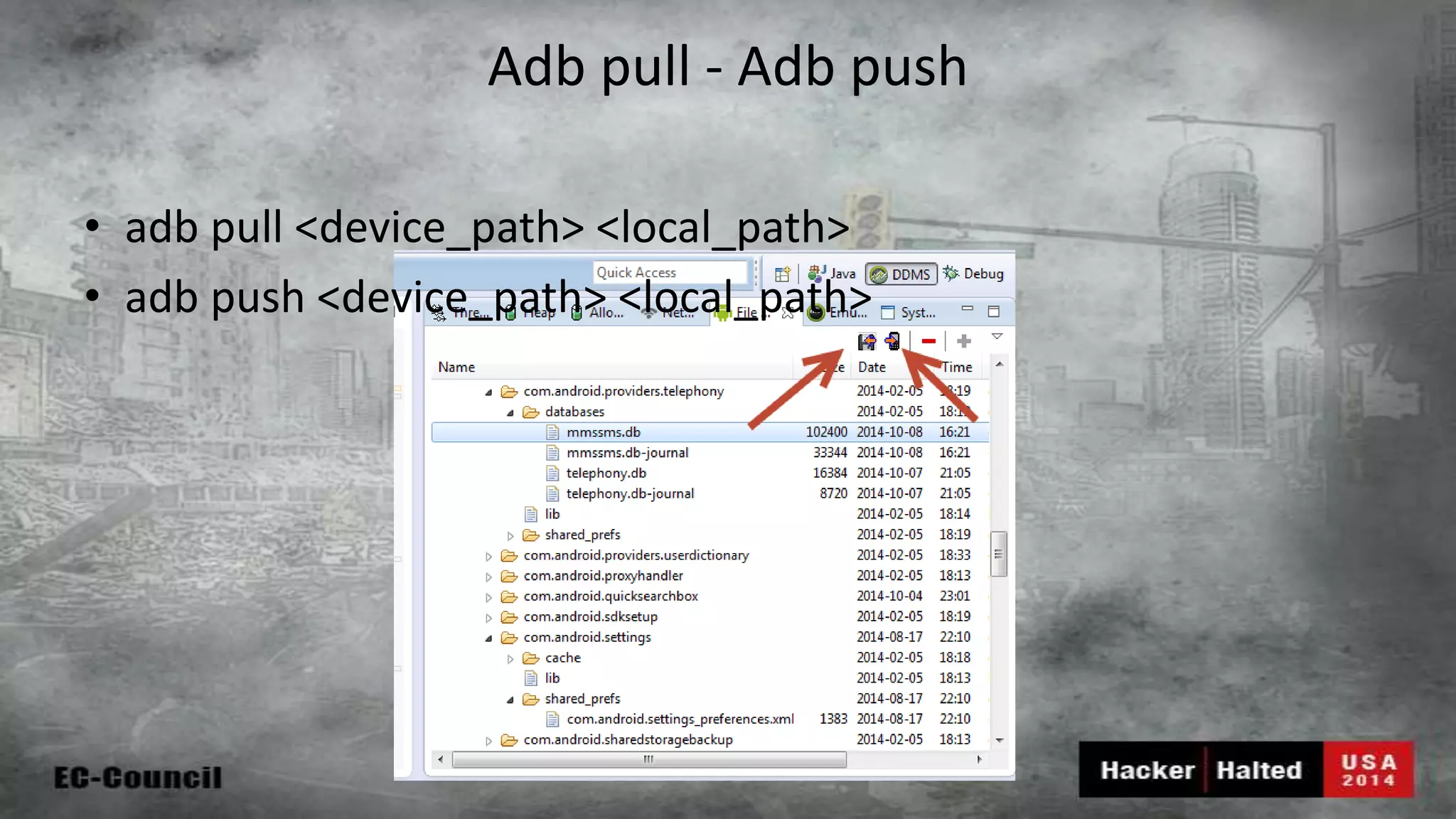 Adb pull - Adb push • adb pull <device_path> <local_path> • adb push <device_path> <local_path> 