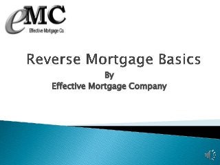 By
Effective Mortgage Company
 