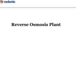 RODDING SHOP
Reverse Osmosis Plant
 