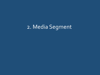 2. Media Segment
 