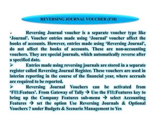 REVERSING JOURNAL VOUCHER (F10) in Tally - R.D.Sivakumar | PPTX