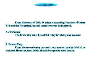 REVERSING JOURNAL VOUCHER (F10) in Tally - R.D.Sivakumar | PPTX
