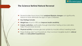 Reversing Type 2 Diabetes Naturally: Myth or Medical Breakthrough? | PPTX