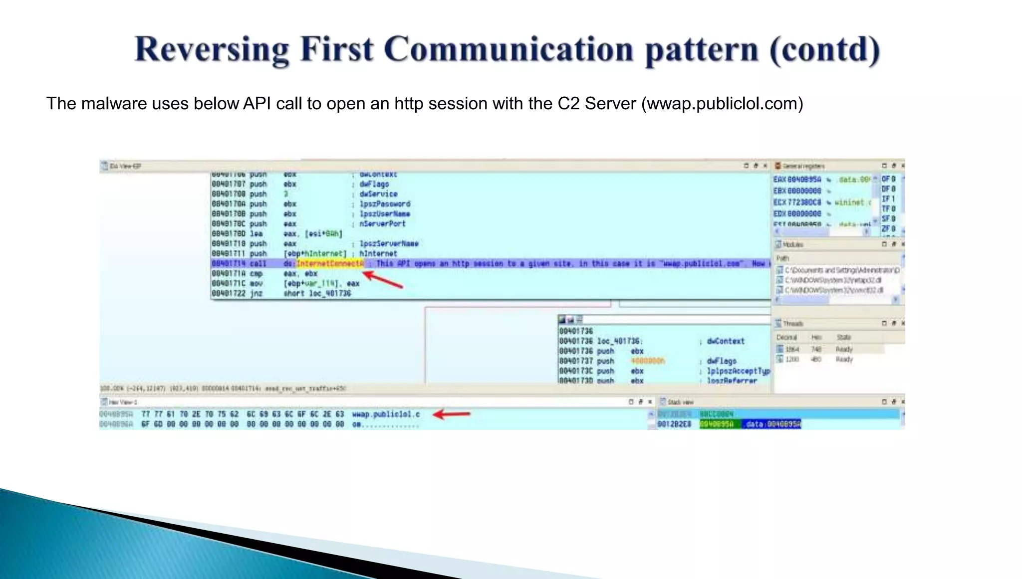 The malware uses below API call to open an http session with the C2 Server (wwap.publiclol.com) 
 