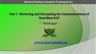 Advanced Malware Analysis Training Series

www.SecurityXploded.com

 