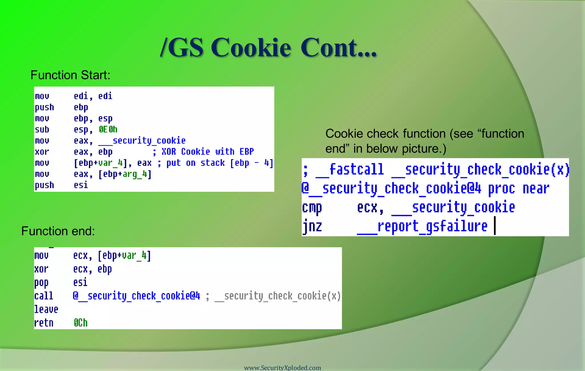 /GS Cookie Cont...
Function Start:
Function end:
Cookie check function (see “function
end” in below picture.)
www.SecurityXploded.com
 