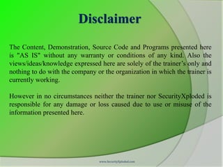 Disclaimer
The Content, Demonstration, Source Code and Programs presented here
is "AS IS" without any warranty or conditio...